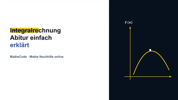 Illustration zum Thema Integralrechnung Abitur einfach erklärt